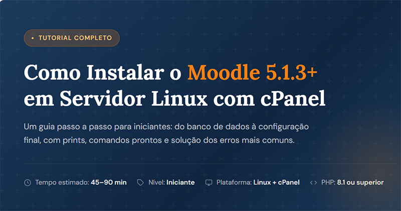 Como Instalar o Moodle 5.1.3+ em Servidor Linux com cPanel